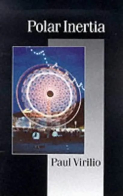 Polar Inertia - Virilio, Paul