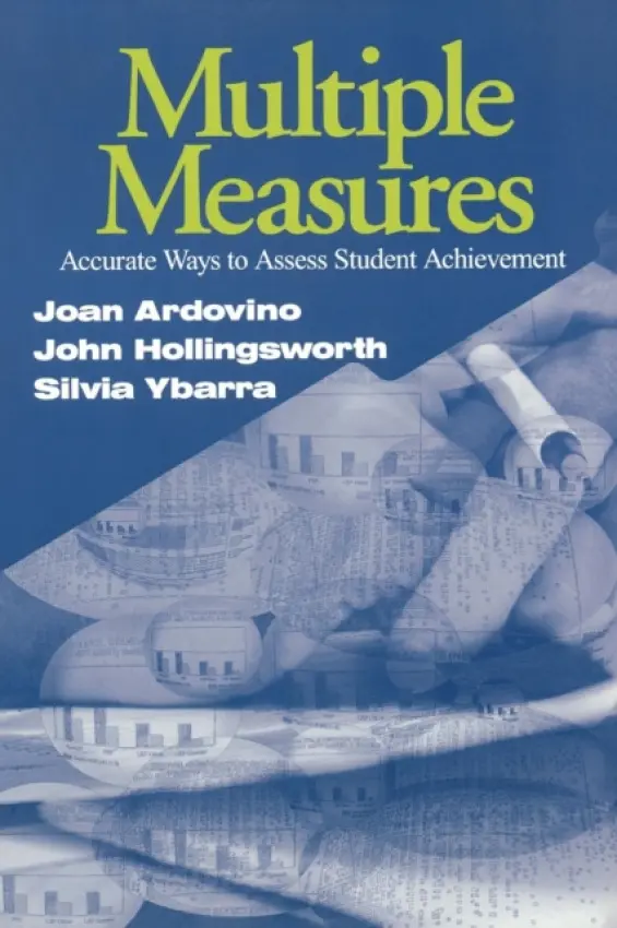 Multiple Measures - Ardovino, Joan a Hollingsworth, John R. a Ybarra, Silvia E.