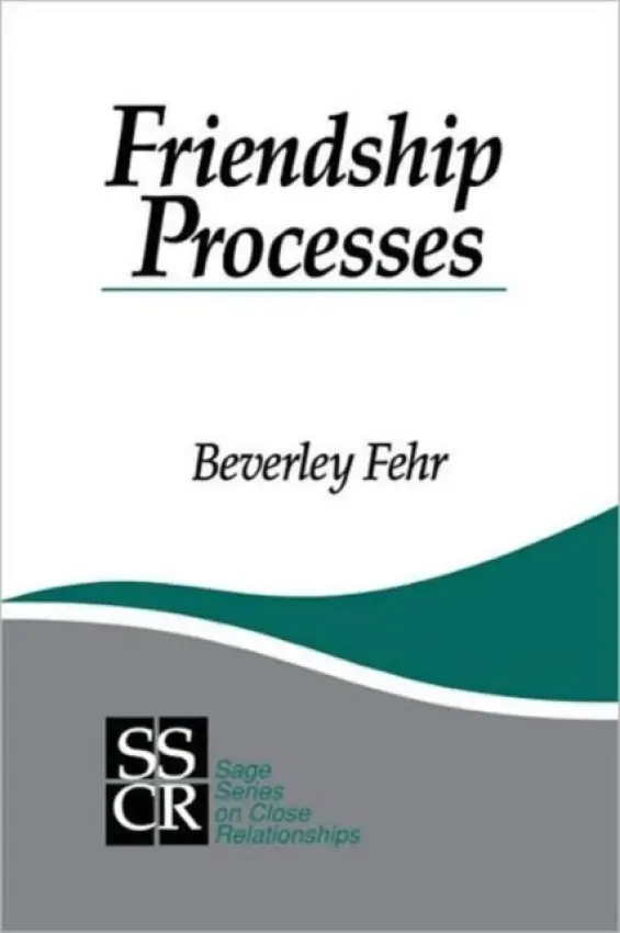 Friendship Processes - Fehr, Beverley
