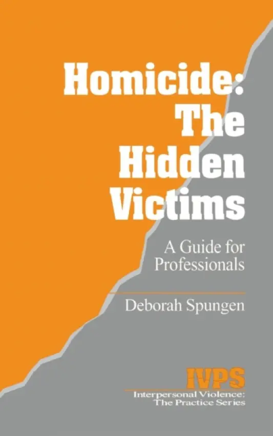 Homicide: The Hidden Victims - Spungen, Deborah