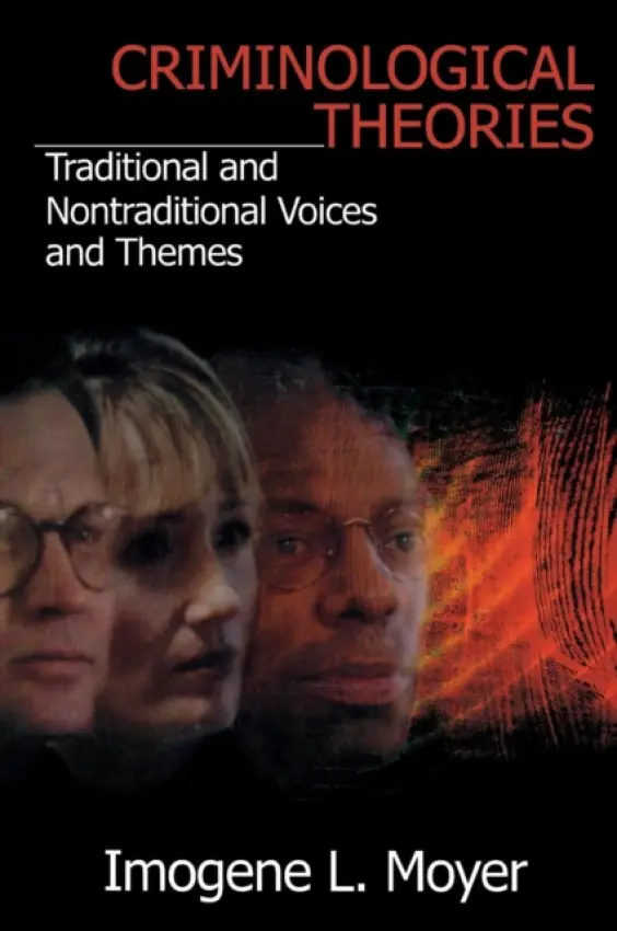 Criminological Theories - Moyer, Imogene L