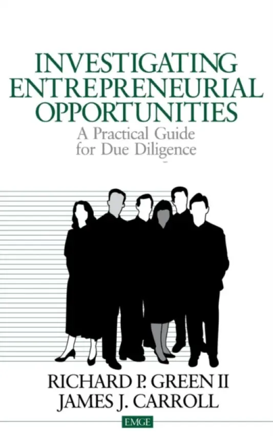 Investigating Entrepreneurial Opportunities - Green, Richard P. a Carroll, James J.