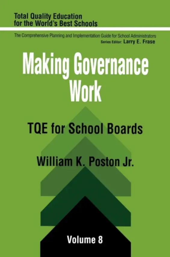 Making Governance Work - Poston, William K., Jr.