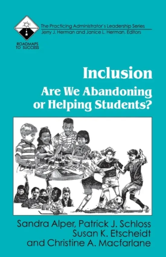 Inclusion - Alper, Sandra K. a Schloss, Patrick J. a Etscheidt, Susan K. a Macfarlane, Christine A.