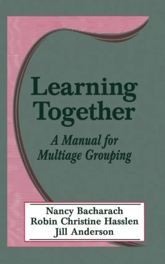 Learning Together - Bacharach, Nancy L. a Hasslen, Robin Christine a Anderson, Jill