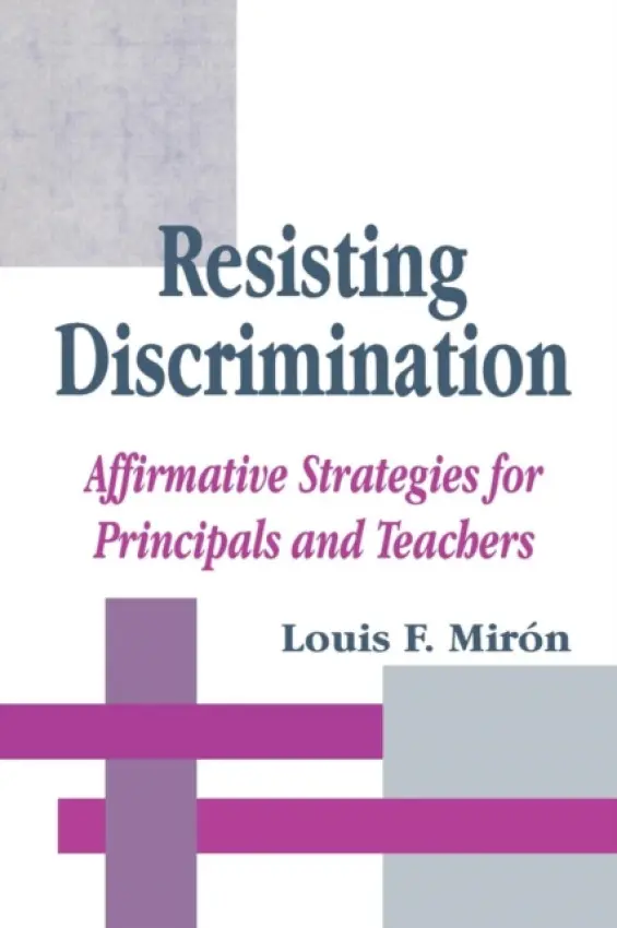 Resisting Discrimination - Miron, Luis