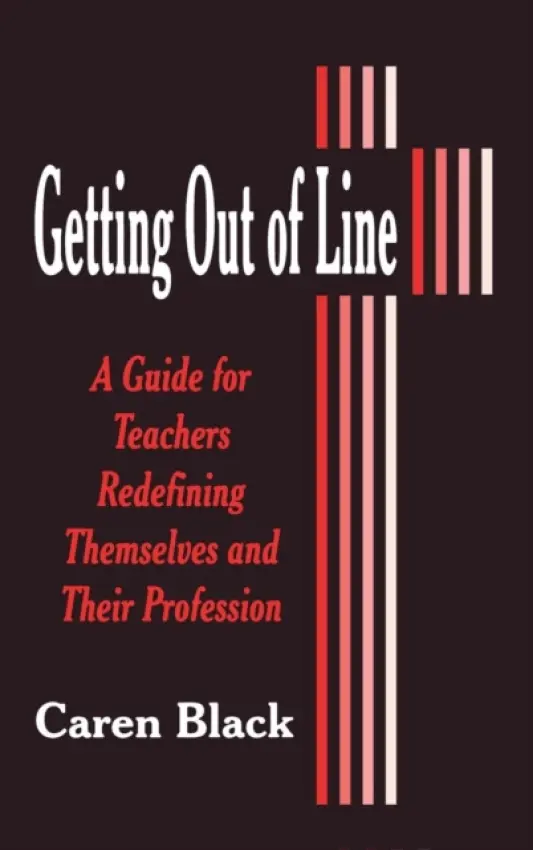 Getting Out of Line - Black, Caren