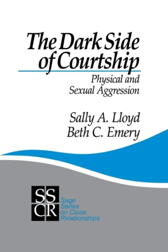 Dark Side of Courtship - Lloyd, Sally A a Emery, Beth