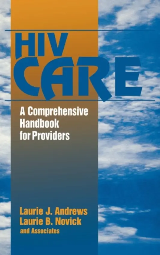 HIV Care - Andrews, Laurie  J. a Novick, Laurie  B.
