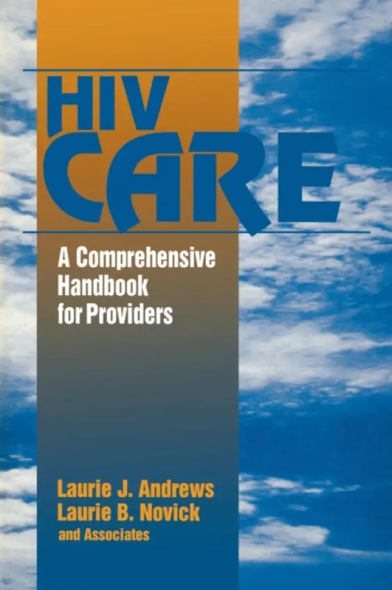 HIV Care - Andrews, Laurie  J. a Novick, Laurie  B.