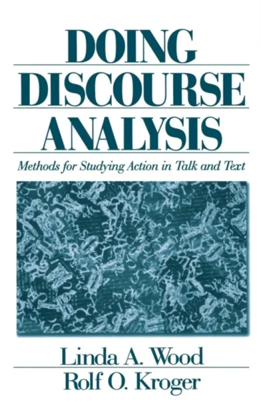 Doing Discourse Analysis - Wood, Linda A. a Kroger, Rolf O.