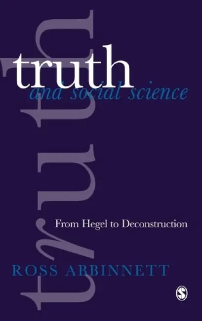 Truth and Social Science - Abbinnett, Dr. Ross