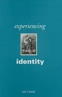 Experiencing Identity - Craib, Ian