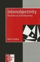 Intersubjectivity - Crossley, Nick