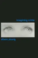 Imagining Crime - Young, Alison