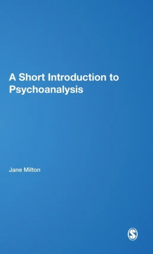 Short Introduction to Psychoanalysis - Milton, Jane a Polmear, Caroline a Fabricius, Julia