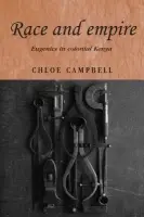 Race and Empire - Campbell, Chloe