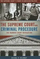 Supreme Court and Criminal Procedure - Belknap, Michal R.