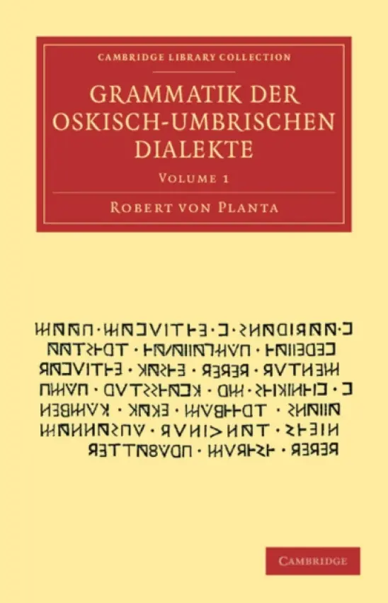 Grammatik der Oskisch-Umbrischen Dialekte - Planta, Robert von