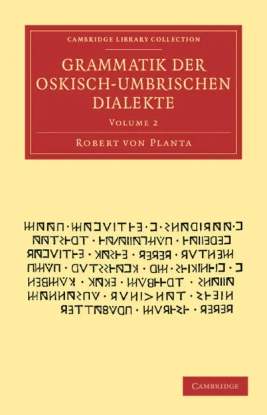 Grammatik der Oskisch-Umbrischen Dialekte - Planta, Robert von