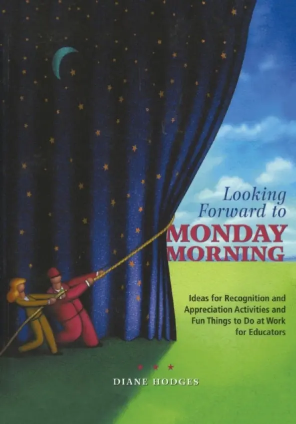Looking Forward to Monday Morning - Hodges, Diane