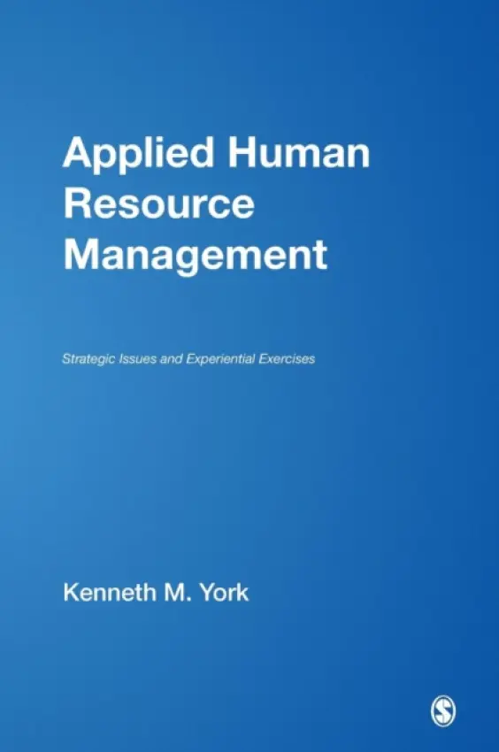 Applied Human Resource Management - York, Kenneth M.