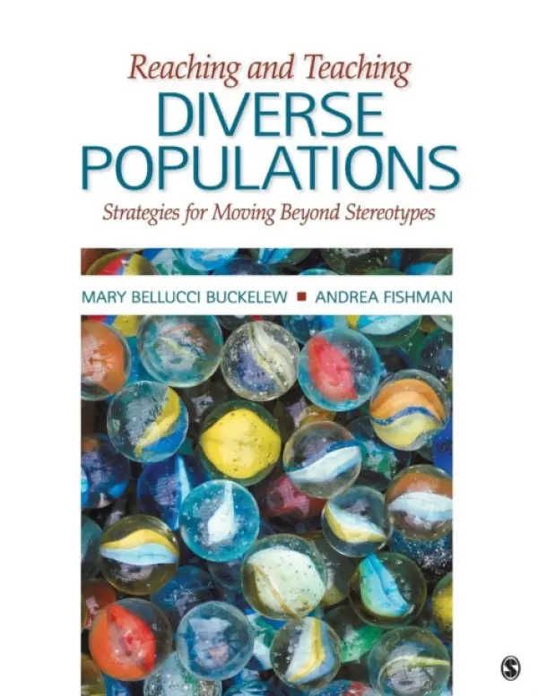 Reaching and Teaching Diverse Populations - Buckelew, Mary J. Bellucci a Fishman-Pasternak, Andrea