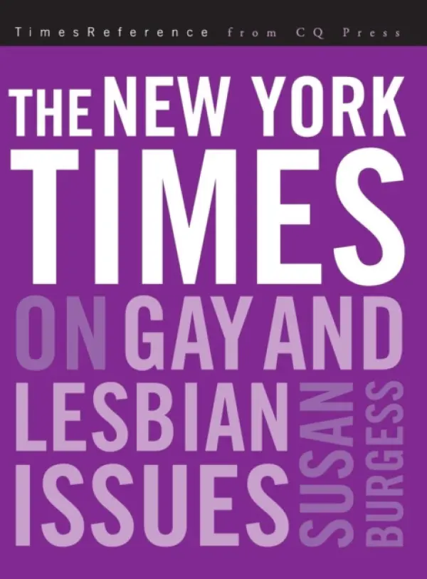 New York Times on Gay and Lesbian Issues - Burgess, Susan R.