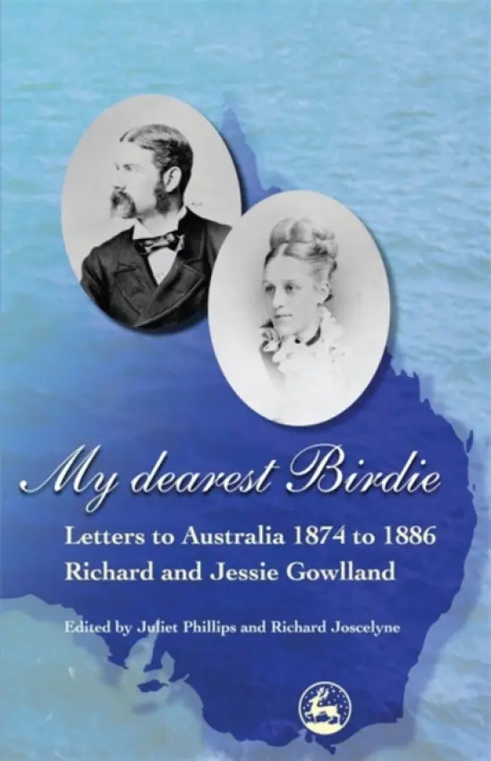 My Dearest Birdie - Phillips, Julie a Gowlland, Richard and Jessie a Joscelyne, Richard