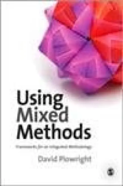 Using Mixed Methods - Plowright, David