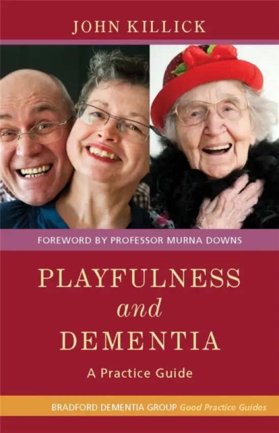 Playfulness and Dementia - Killick, Mr John a Allan, Kate