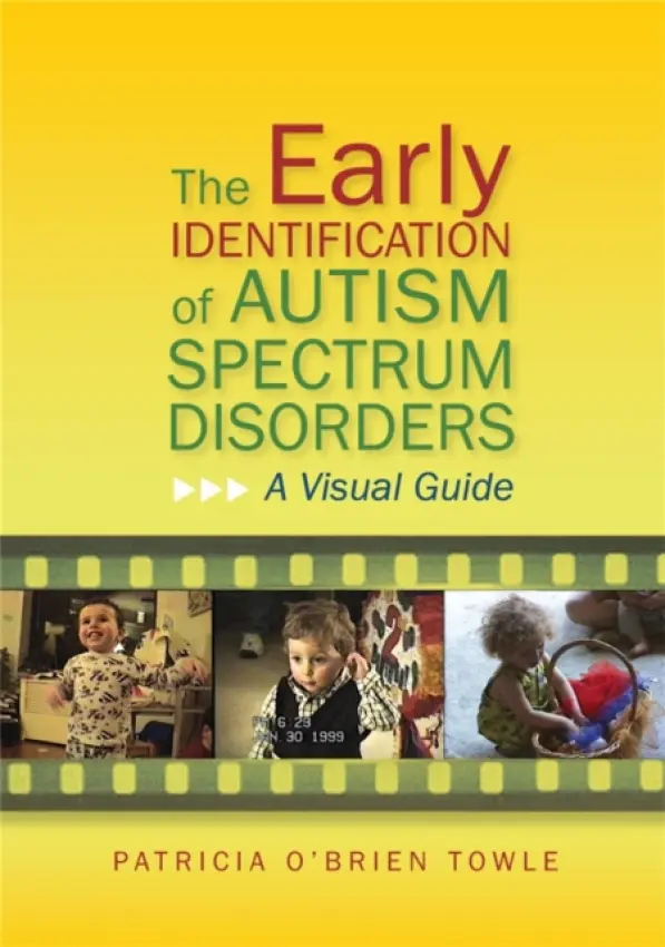 Early Identification of Autism Spectrum Disorders - O'Brien Towle, Patricia O'Brien