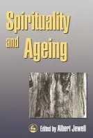 Spirituality and Ageing