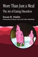 More Than Just a Meal - Makin, Susan R.