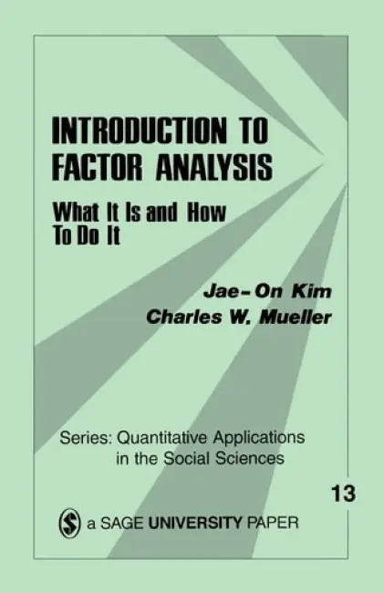 Introduction to Factor Analysis - Kim, Jae-On a Mueller, Charles W.
