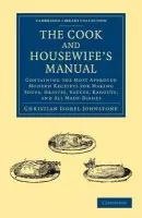 Cook and Housewife's Manual - Johnstone, Christian Isobel