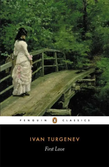 First Love - Turgenev, Ivan