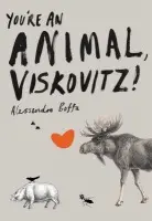 You're An Animal, Viskovitz! - Boffa, Alessandro