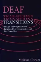 Deaf Transitions - Corker, Mairian
