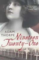 Nineteen Twenty-One - Thorpe, Adam