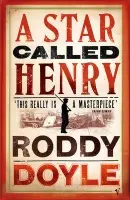 Star Called Henry - Doyle, Roddy