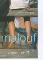 Dream Stuff - Malouf, David
