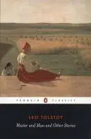 Master and Man and Other Stories - Tolstoy, Leo