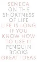 On the Shortness of Life - Seneca