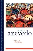 Slum - Azevedo, Aluisio