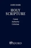 Holy Scripture - Barr, James