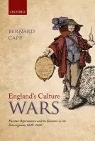 England's Culture Wars - Capp, Bernard (Emeritus Professor of History, University of Warwick)