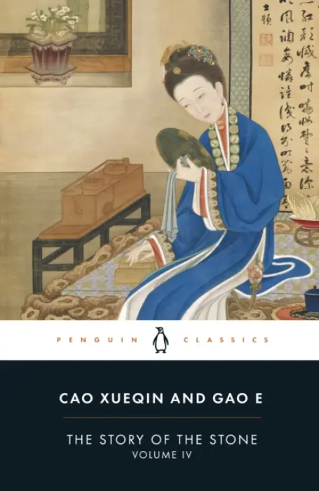 Story of the Stone (Volume IV) - Xueqin, Cao