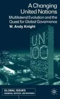 Changing United Nations - Knight, W.