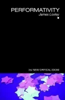 Performativity - Loxley, James (University of Edinburgh, UK)